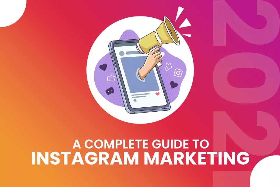 Guide To Instagram Marketing