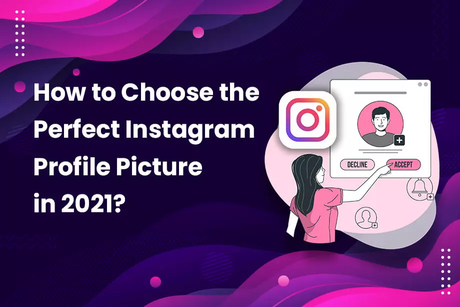 How to choose Instagram Profile Picture