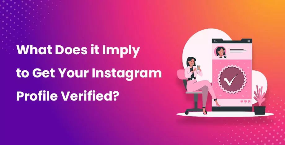 How to get Instagram profile verified