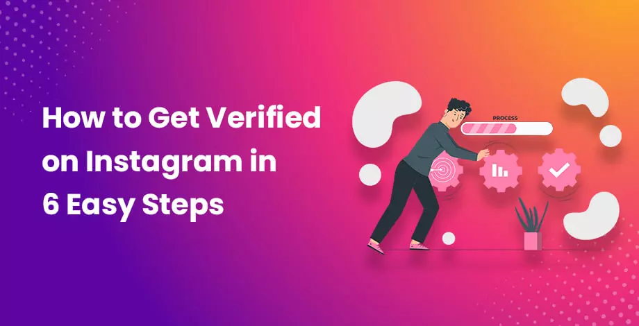 Ways to get verified on Instagram