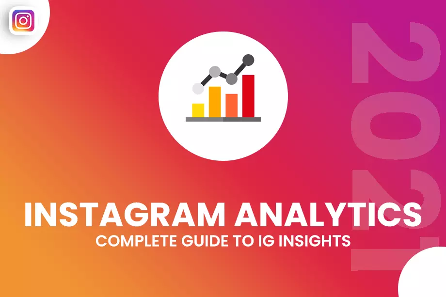 Instagram Analytics: Complete Guide to IG Insights
