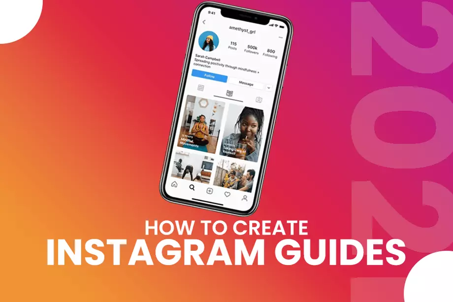 Create Instagram Guides In 2021